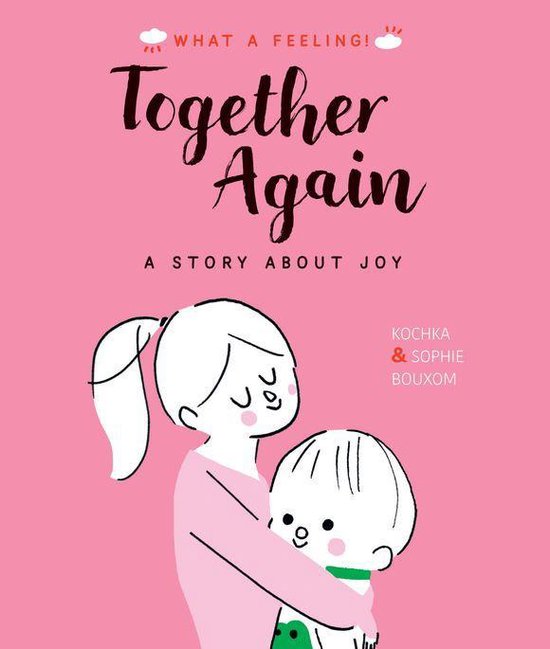 What a Feeling - Together Again