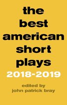 Best American Short Plays - The Best American Short Plays 2018–2019