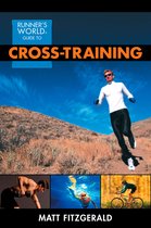 Runner's World - Runner's World Guide to Cross-Training