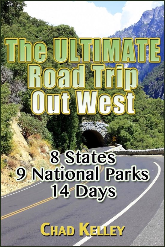 The Ultimate Road Trip Out West - cover