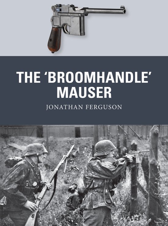 The Broomhandle Mauser - cover