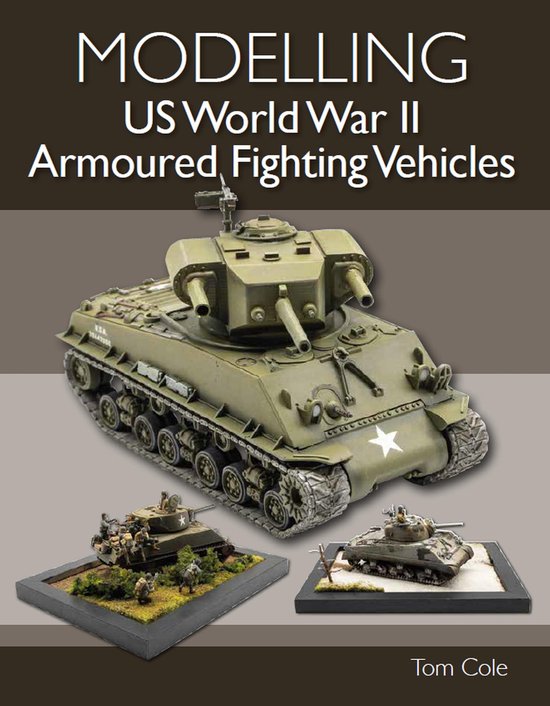 Modelling US World War II Armoured Fighting Vehicles - cover