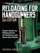 Reloading for Handgunners- Reloading for Handgunners, 2nd Edition