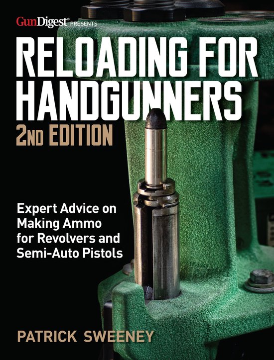 Reloading for Handgunners- Reloading for Handgunners, 2nd Ed ... - cover