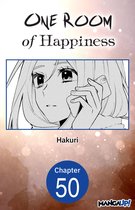 ONE ROOM OF HAPPINESS CHAPTER SERIALS 50 - One Room of Happiness #050