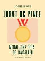 Idræt og penge. Medaljens pris - og bagsiden