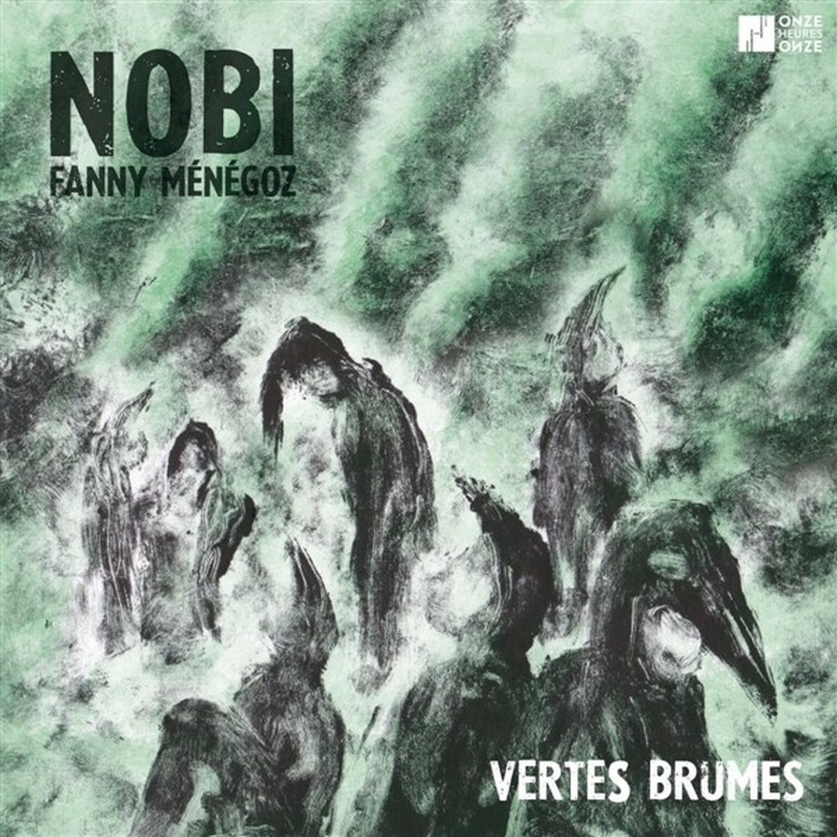 Nobi & Fanny Ménégoz - Vertes Brumes (CD)
