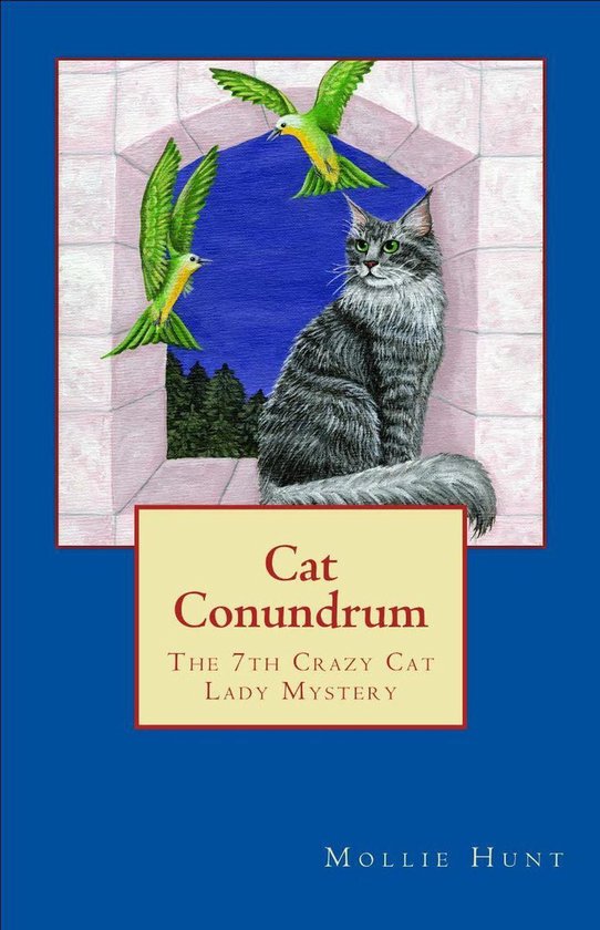 Crazy Cat Lady Cozy Mysteries 7 - Cat Conundrum - cover