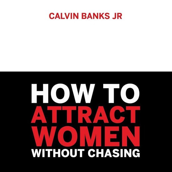 How to attract women without chasing - cover