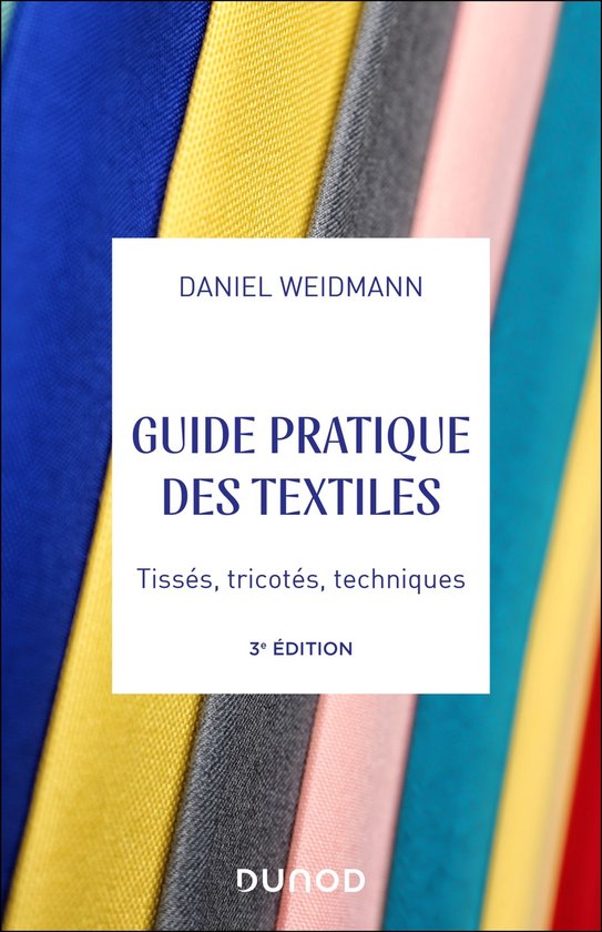 Guide pratique des textiles - 3e éd. - cover