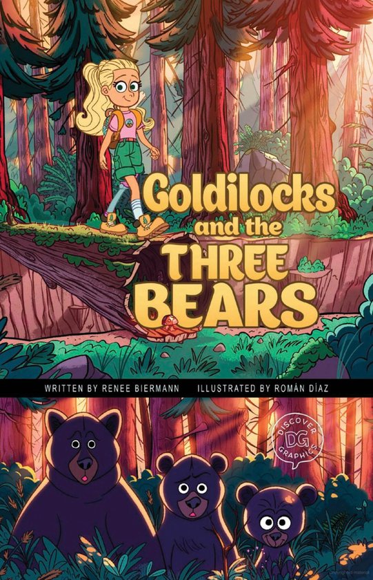 Discover Graphics Fairy Tales- Goldilocks and the Three Bears, Renee ...