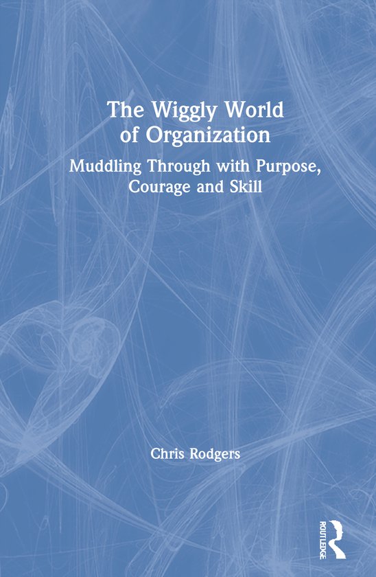 The Wiggly World of Organization - cover