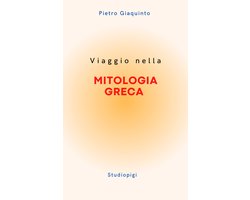 Compendi Letterari STUDIOPIGI - Viaggio nella MITOLOGIA GRECA
