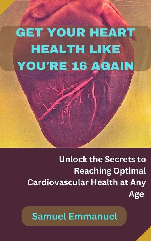 Get Your Heart Health Like You're 16 Again
