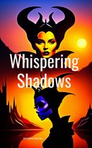 Whispering Shadows