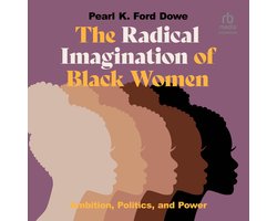 The Radical Imagination of Black Women