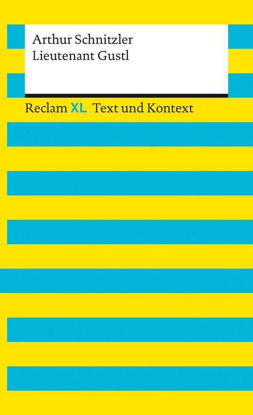 Reclam XL – Text und Kontext - Lieutenant Gustl. Textausga ... - cover