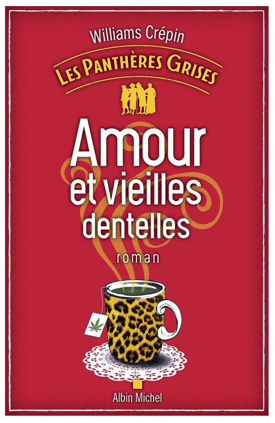 Les Panthères grises 1 - Les Panthères grises - tome 1 - A ... - cover