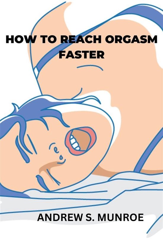 How to reach orgasm faster - cover