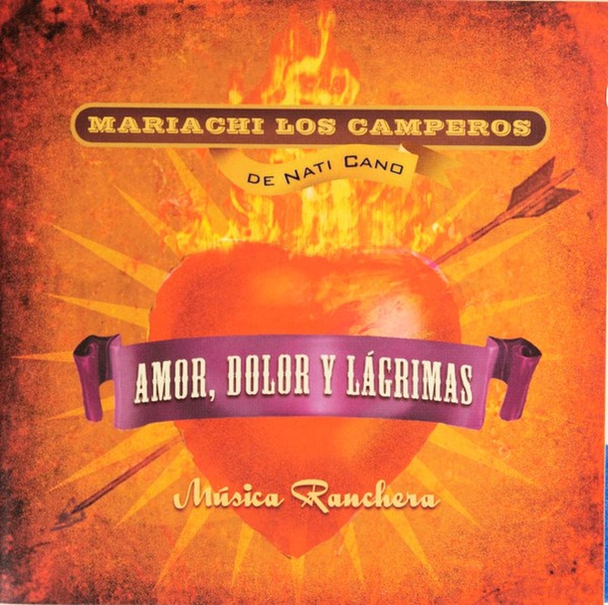 Mariachi Los Camperos De Nati Cano - Amor, Dolor Y Lagrimas - Musica Ranchera (CD)