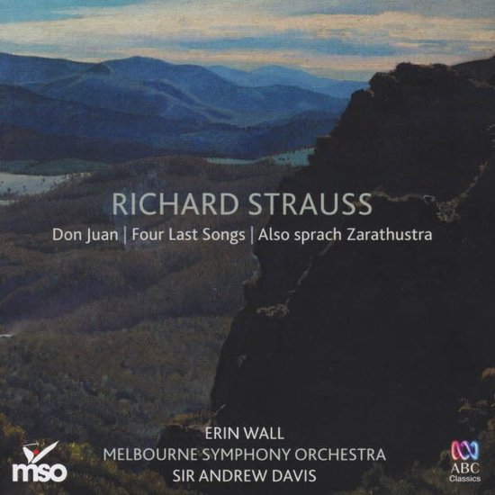Erin Wall, Melbourne Symphony Orchestra, Andrew Davis - Richard Strauss: Don Juan|Four Last Songs|Also Sprach Zarathustra (CD)