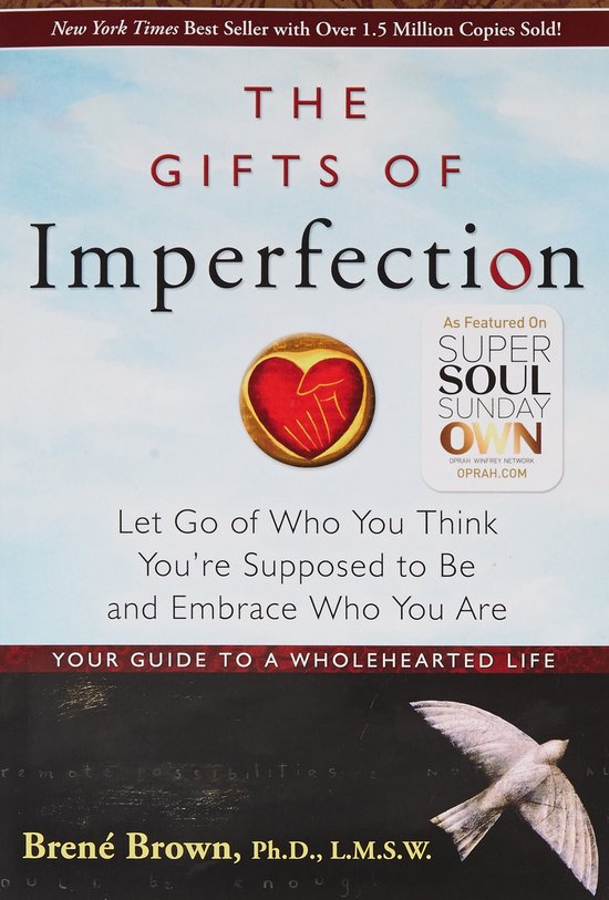 Brené Brown – The Gifts of Imperfection