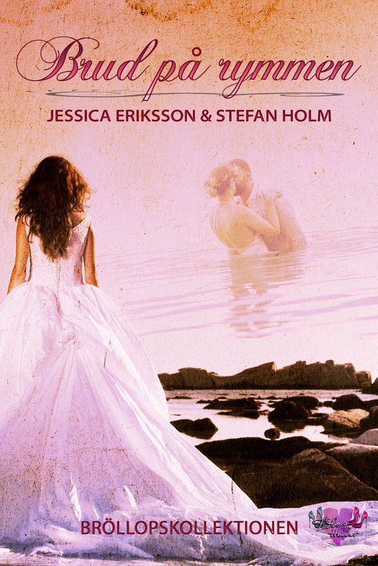 Bröllopskollektionen 1 - Brud på rymmen