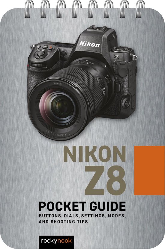 The Pocket Guide Series for Photographers 32 - Nikon Z8: Poc ... - cover