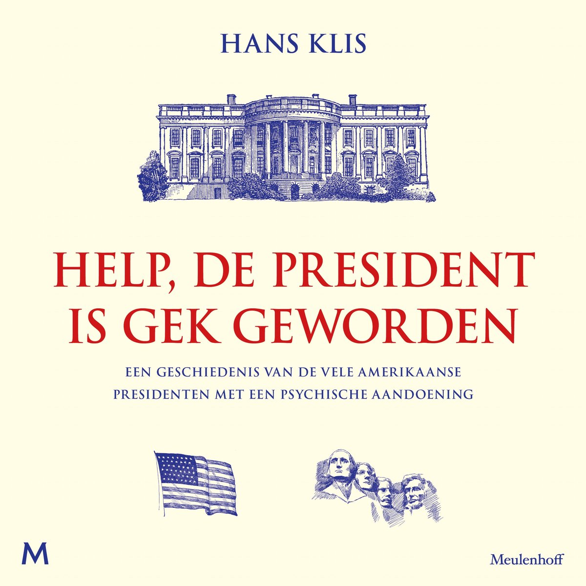 Omslag van Help, de president is gek geworden