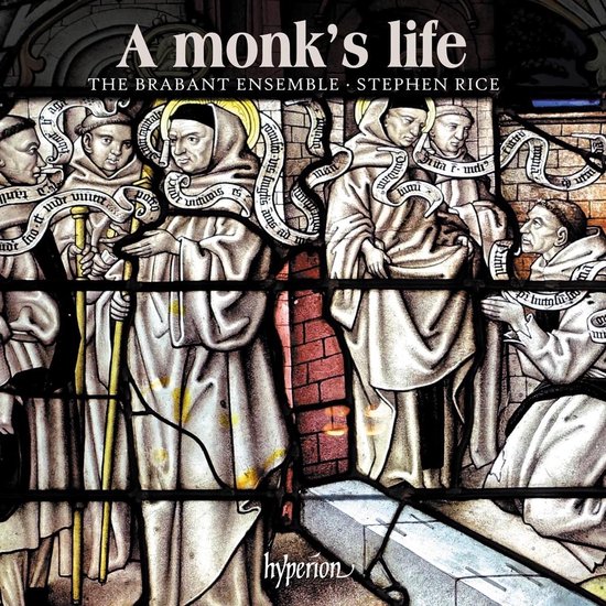 Brabant Ensemble & Stephen Rice - A Monk's Life (CD)