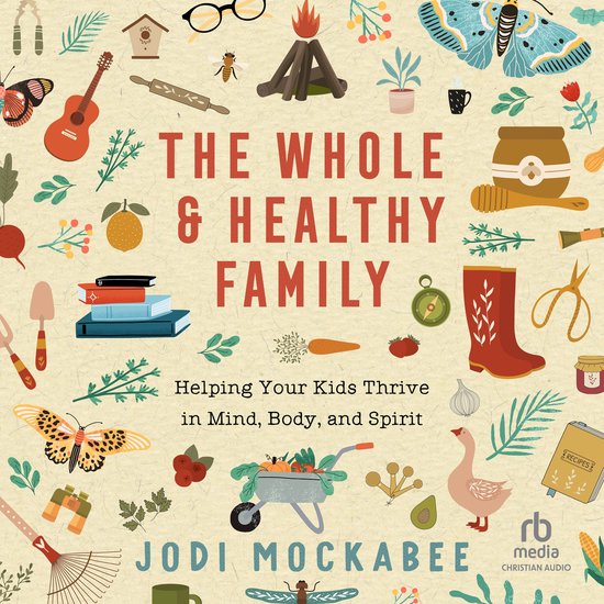 The Whole and Healthy Family - cover