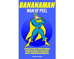 Bananaman Man of Peel