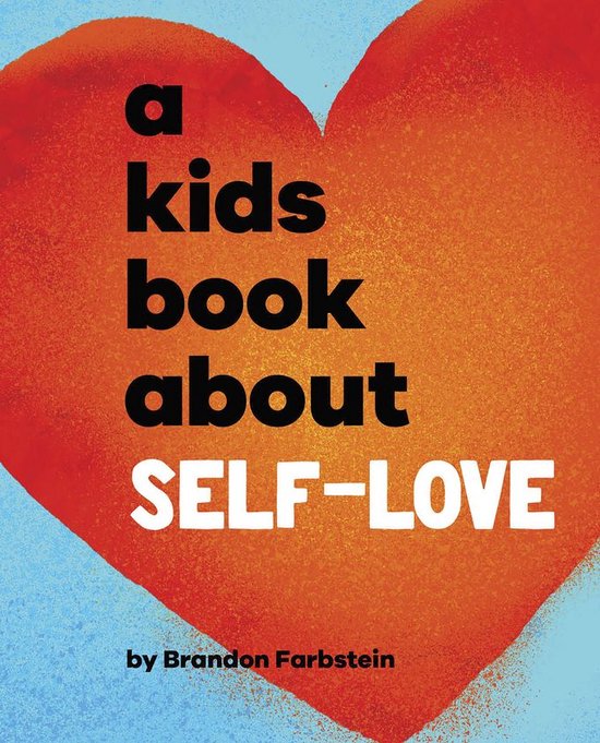A Kids Book - A Kids Book About Self-Love - cover