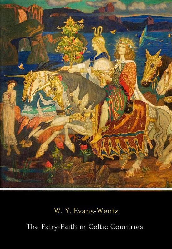 The Fairy-Faith in Celtic Countries - cover