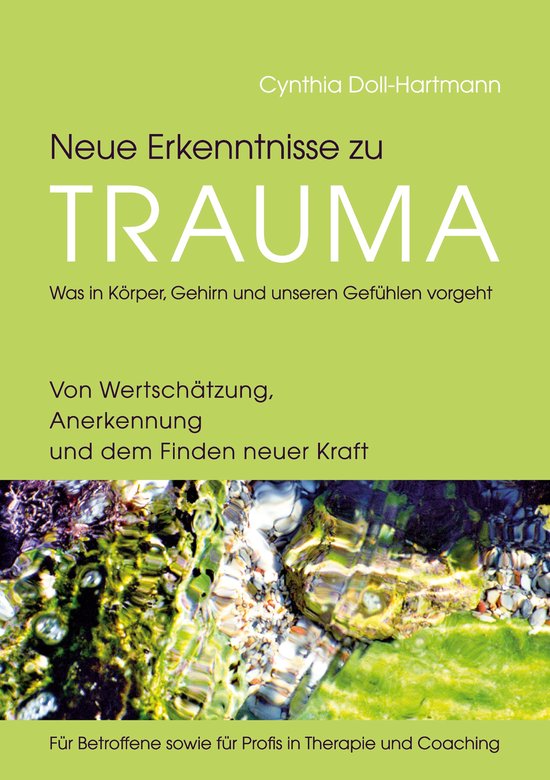 Neue Erkenntnisse zu Trauma: Was in Körper, Gehirn und unse ... - cover