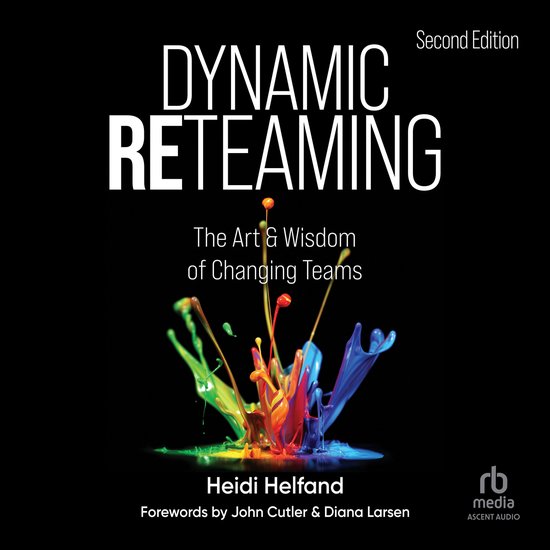 Dynamic Reteaming, Second Edition - cover