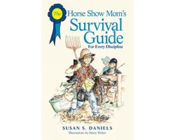 The Horse Show Mom's Survival Guide