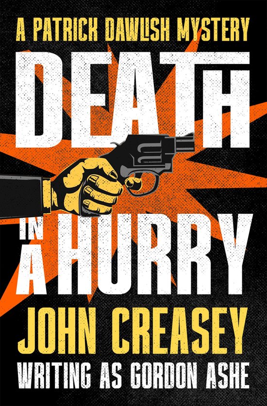 The Patrick Dawlish Mysteries 25 - Death in a Hurry - cover