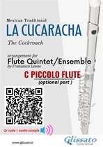 La Cucaracha - Flute Quintet 8 - C Piccolo Flute (optional) part of "La Cucaracha" for Flute Quintet/Ensemble