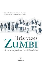 Três vezes Zumbi