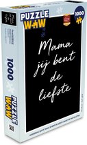 Puzzel Spreuken - Mama jij bent de liefste - Quotes - Mama - Legpuzzel - Puzzel 1000 stukjes volwassenen