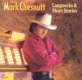 Mark Chesnutt - Longnecks & Short Stories (CD)