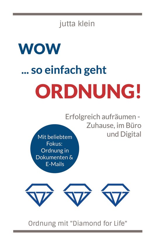 Wow ... so einfach geht Ordnung (ebook), Jutta Klein | 9783756263486 ...