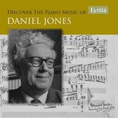Martin Jones - Jones: Discover The Piano Music Of Daniel Jones (CD)