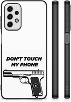 Telefoonhoesje Geschikt voor Samsung Galaxy A23 Back Case Siliconen Hoesje met Zwarte rand Pistol Don't Touch My Phone