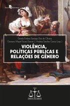 Coleção Direito em Debate 7 - Violência, políticas públicas e relações de gênero