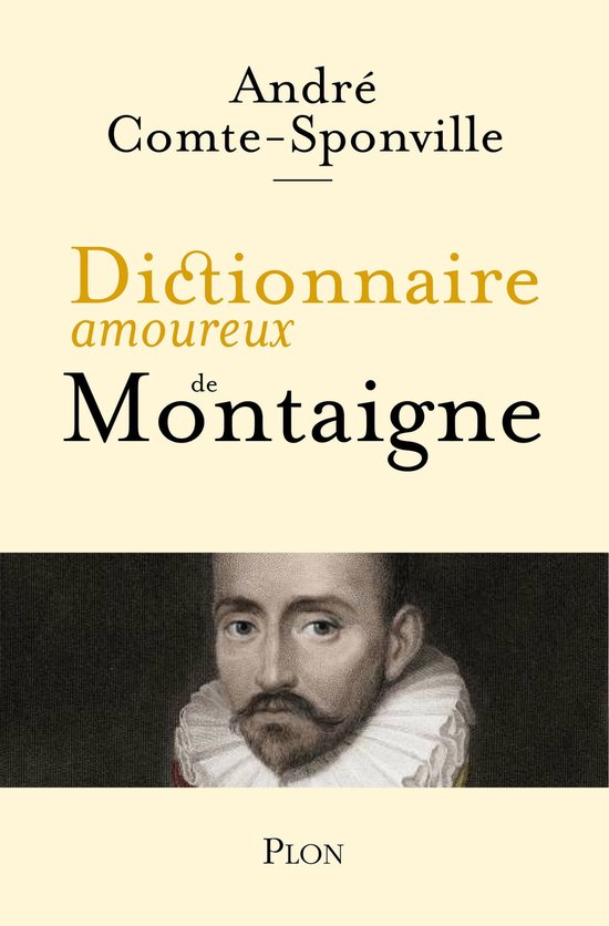 Dictionnaire amoureux - Dictionnaire amoureux de Montaigne - cover