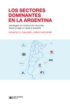 Economía Política Argentina - Los sectores dominantes en la Argentina