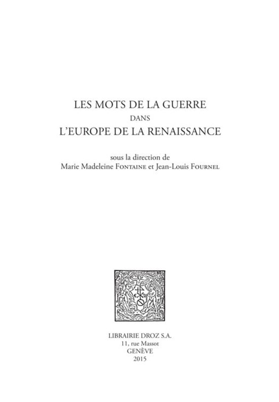 Travaux d'Humanisme et Renaissance - Les mots de la guerre d ... - cover