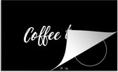 KitchenYeah® Inductie beschermer 78x52 cm - Spreuken - Koffie - Coffee time - Quotes - Kookplaataccessoires - Afdekplaat voor kookplaat - Inductiebeschermer - Inductiemat - Inductieplaat mat